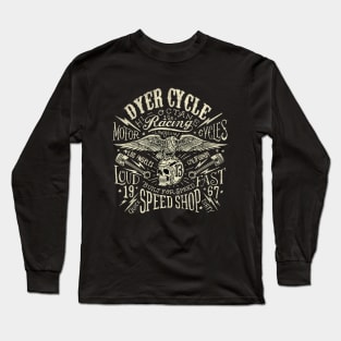 Dyer Cycle Speed Shop Long Sleeve T-Shirt